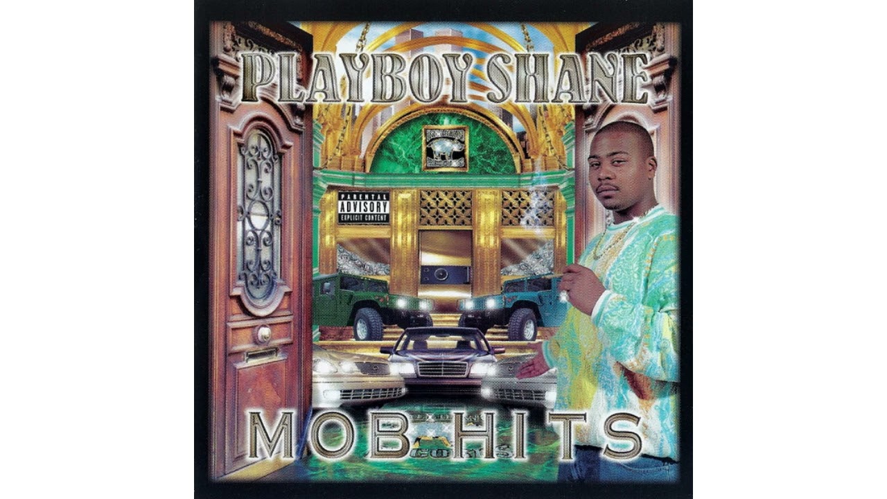 Playboy Shane &ndash; Mob Hits (2000 Little Rock AR Rap) (FULL ALBUM WITH TIMECODES)