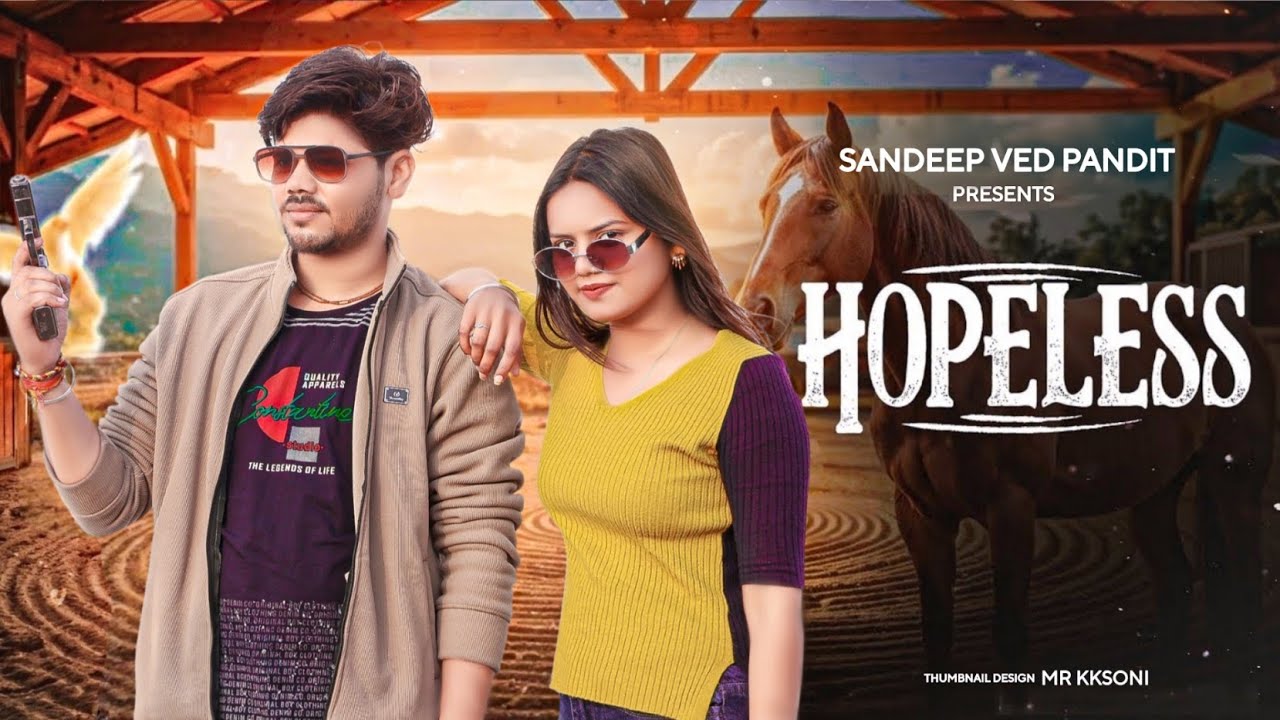 Hopeless | Amanraj Gill | Prem Lata | New Haryanvi Song 2026