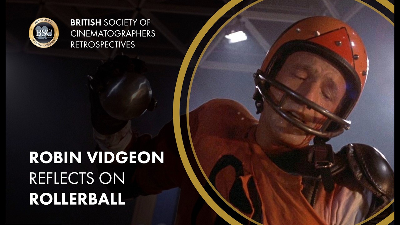 BSC Retrospective: Robin Vidgeon BSC reflects on Rollerball (1975)
