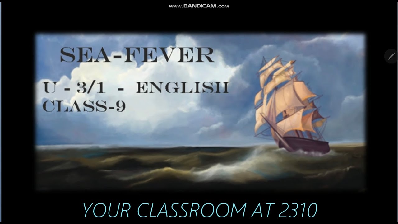 SEA FEVER | UNIT 3 / 1  | ENGLISH  | CLASS 9  | MALAYALAM EXPLANATION