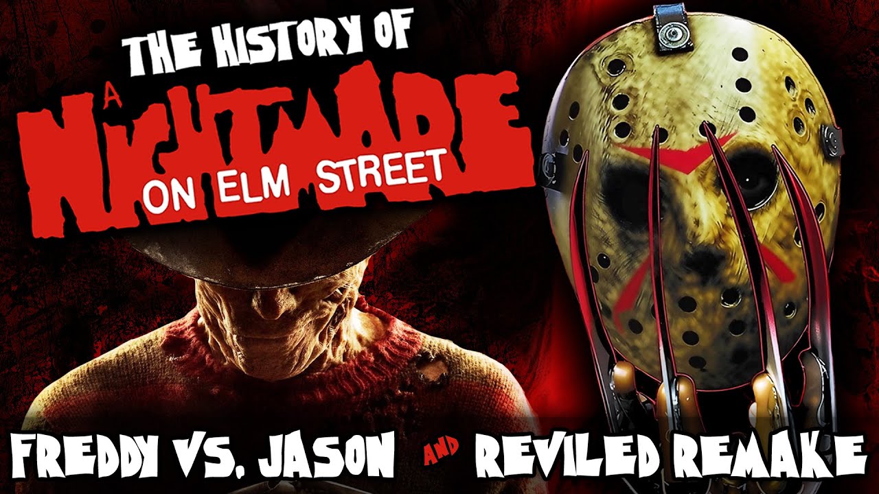 THE HISTORY OF 'A NIGHTMARE ON ELM STREET' Part V - Freddy vs. Jason & Reviled Remake