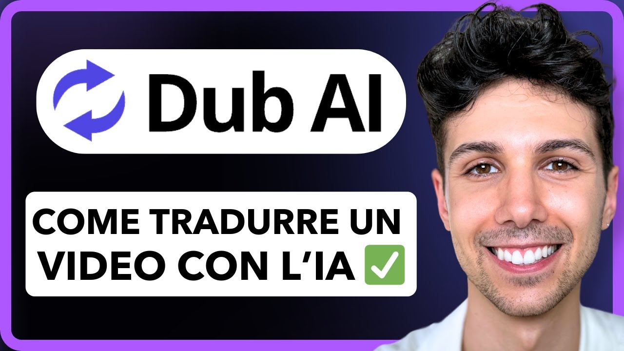 Come Tradurre un Video con l&rsquo;IA in Altre Lingue - Tutorial Completo 2026