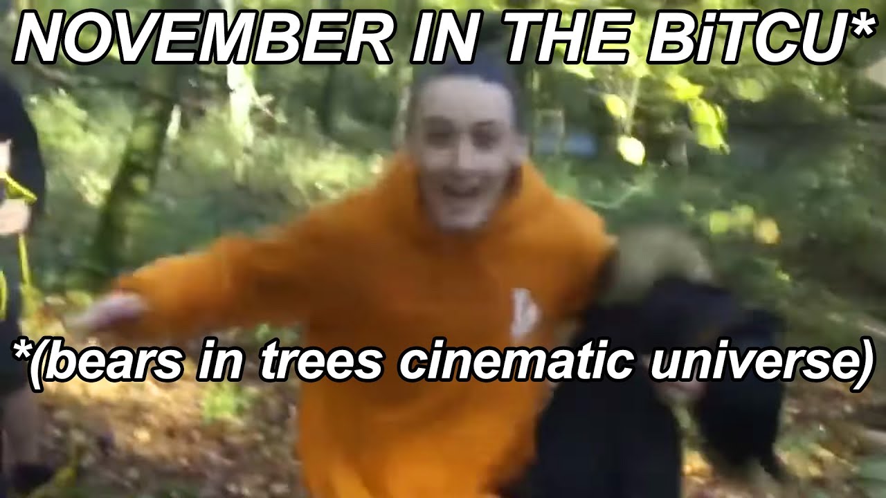 November in the BiTCU (Bears in Trees Cinematic Universe)