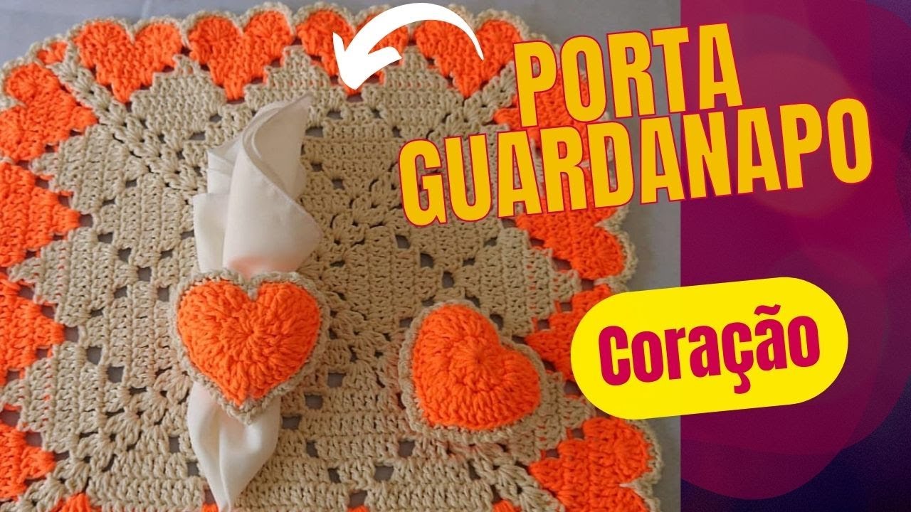 Porta Guardanapo Coração de Crochê passo a passo completo