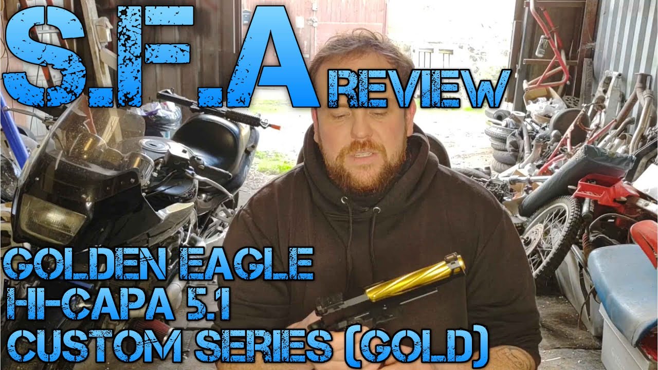 [SFA] Golden Eagla Hi-Capa 5.1 Custom Series Review!