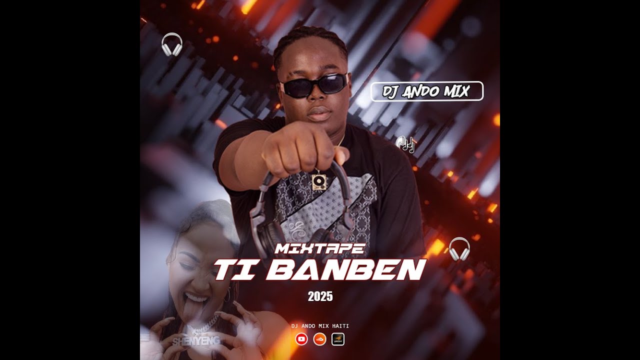 MIXTAPE TI BANBEN 2025 - DJ ANDO MIX HAITI