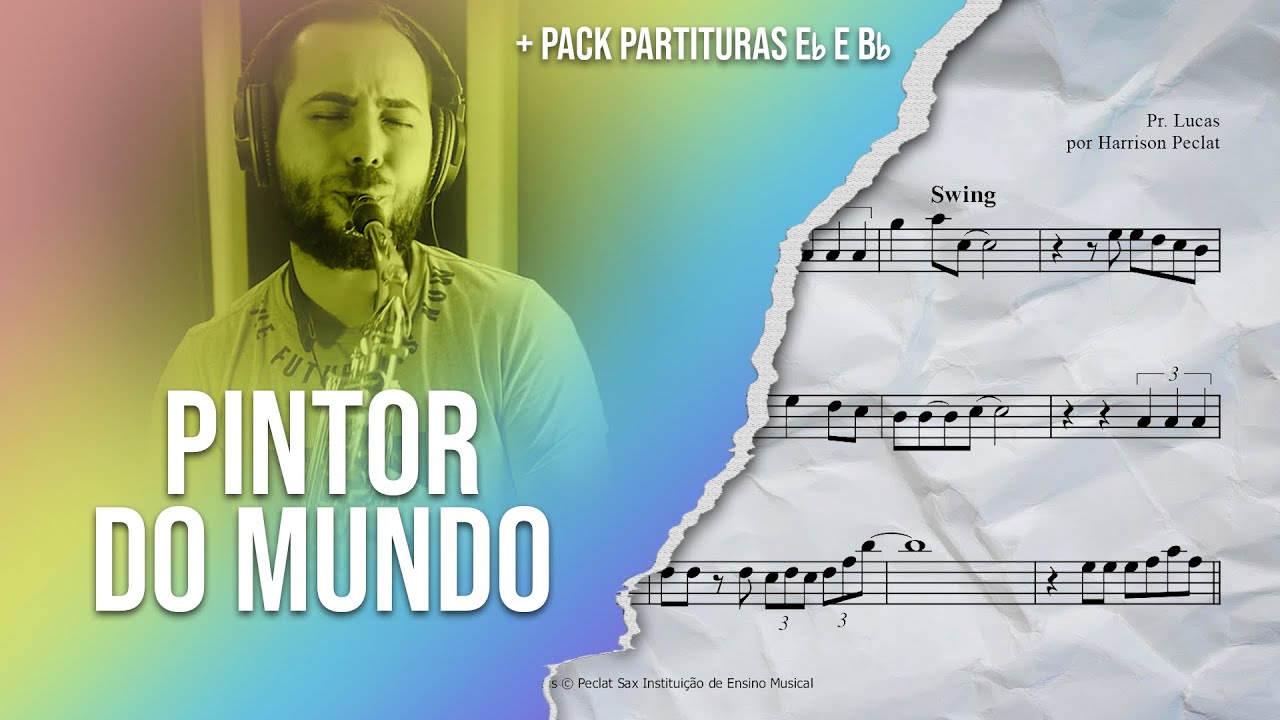 PINTOR DO MUNDO - Pr. Lucas no Saxofone | Prof. Harrison Peclat