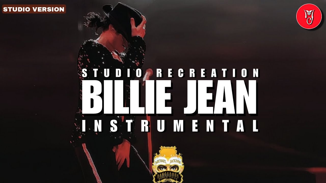 Michael Jackson- Billie Jean |Dangerous World Tour Studio Version [Instrumental].