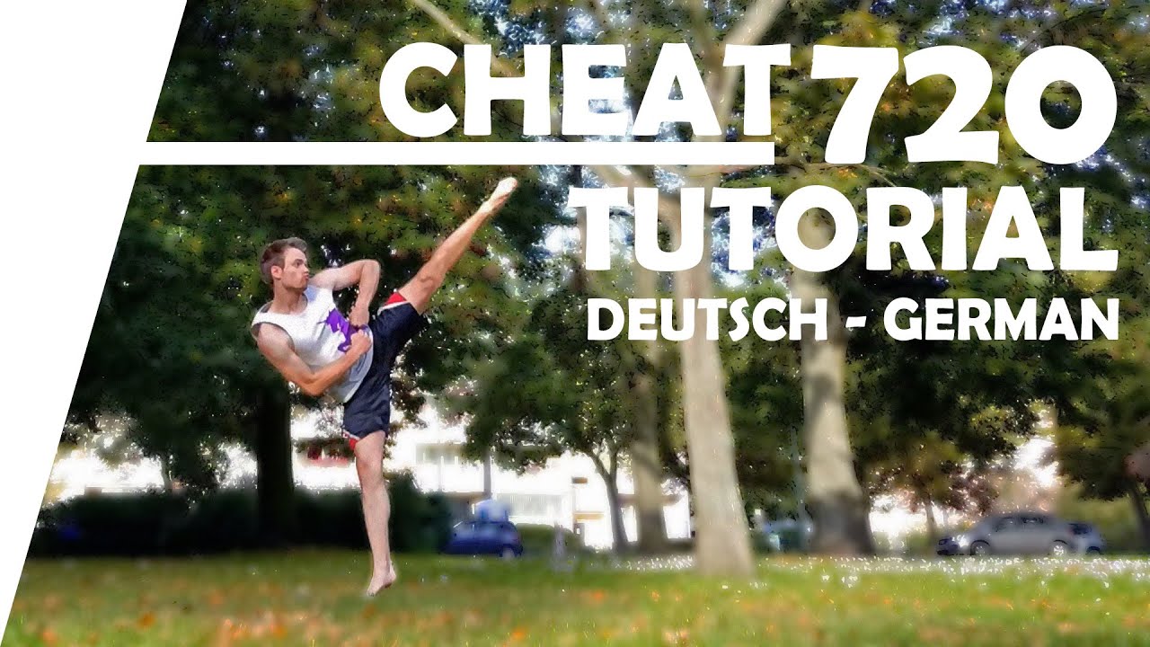Cheat 720 Kick / 540 Hook Kick Tutorial (Deutsch) - Tricking Lernen