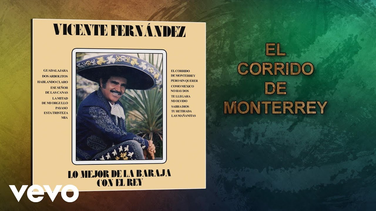 Vicente Fern&aacute;ndez - El Corrido de Monterrey (Cover Audio)