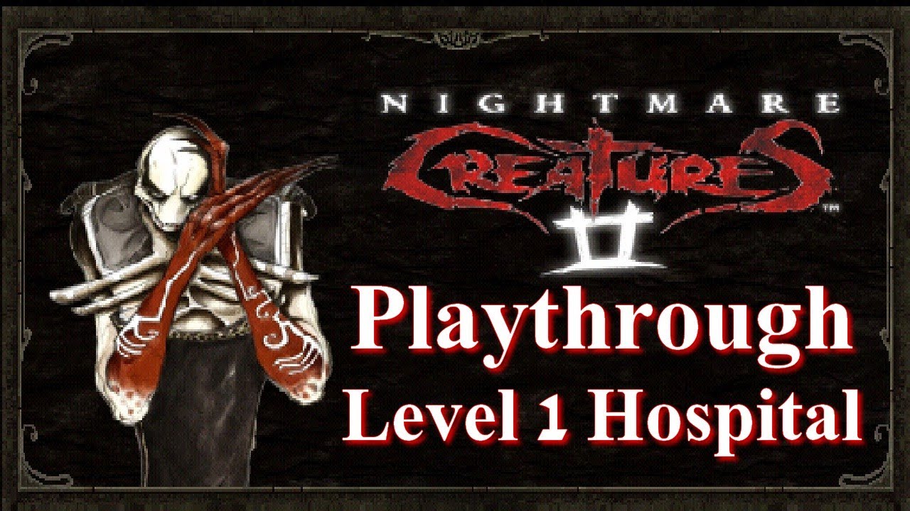 Nightmare Creatures 2 Playthrough - Level 1: Hospital
