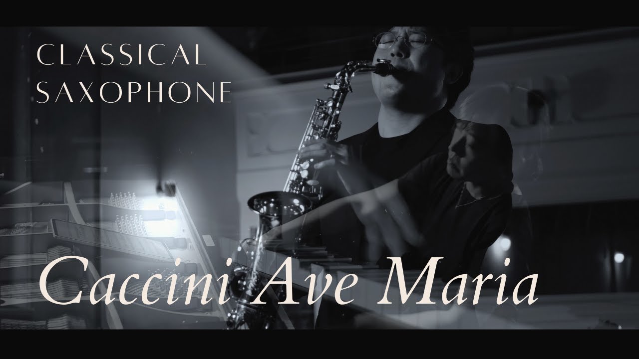 【Classical Saxophone Performance】Caccini Ave Maria by Wonki Lee