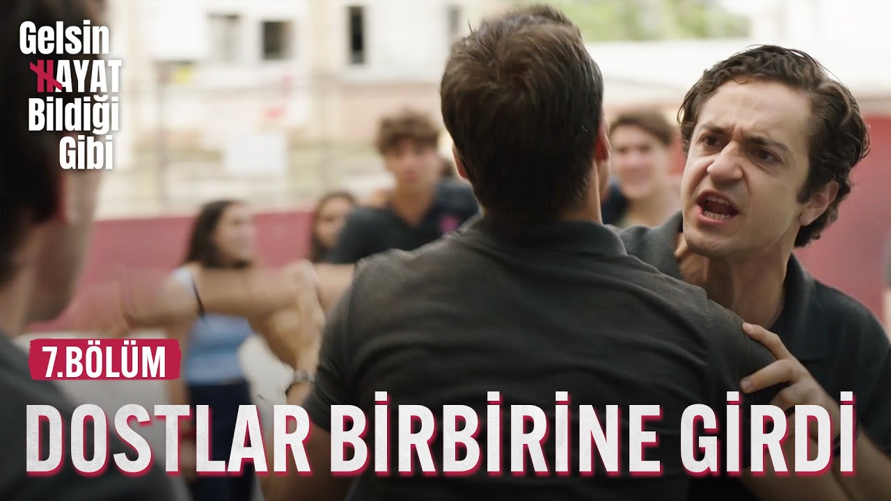 Zülfikar ve Can Birbirine Girdi - Gelsin Hayat Bildiği Gibi (7.Bölüm)