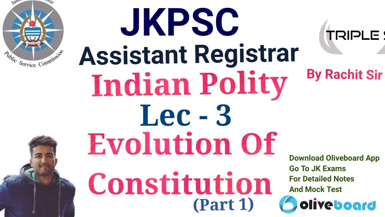 Lec 3 - Evolution of Constitution - Part 1 || Indian Polity by Rachit Sir for ARC / KAS./ Inspector