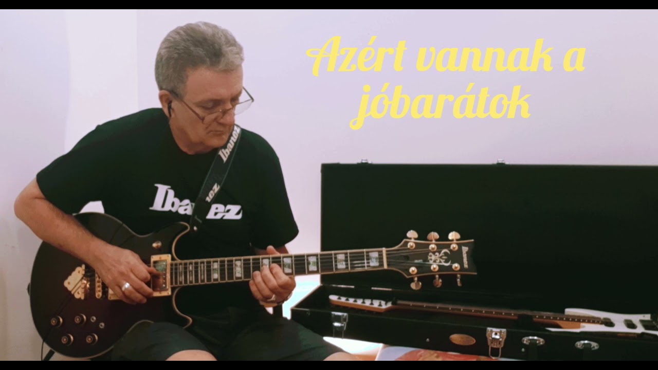 Azért vannak a jóbarátok- gitáron