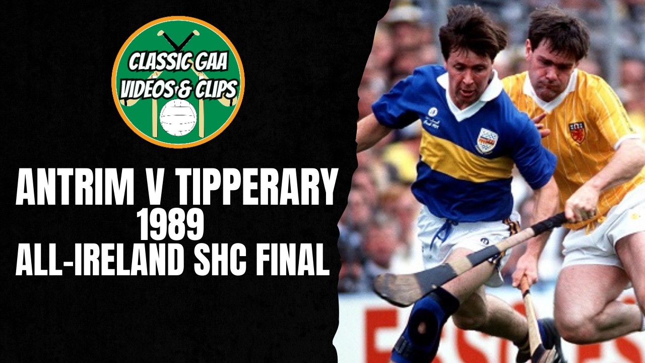 Antrim v Tipperary | 1989 All-Ireland SHC Final | Full Match