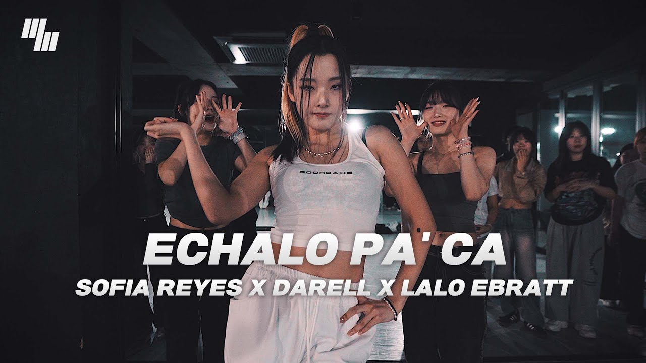 SofiaReyes x Darell x LaloEbratt - Échalo Pa'Ca DANCE | Choreography by 김미주 MIJU | LJ DANCE STUDIO