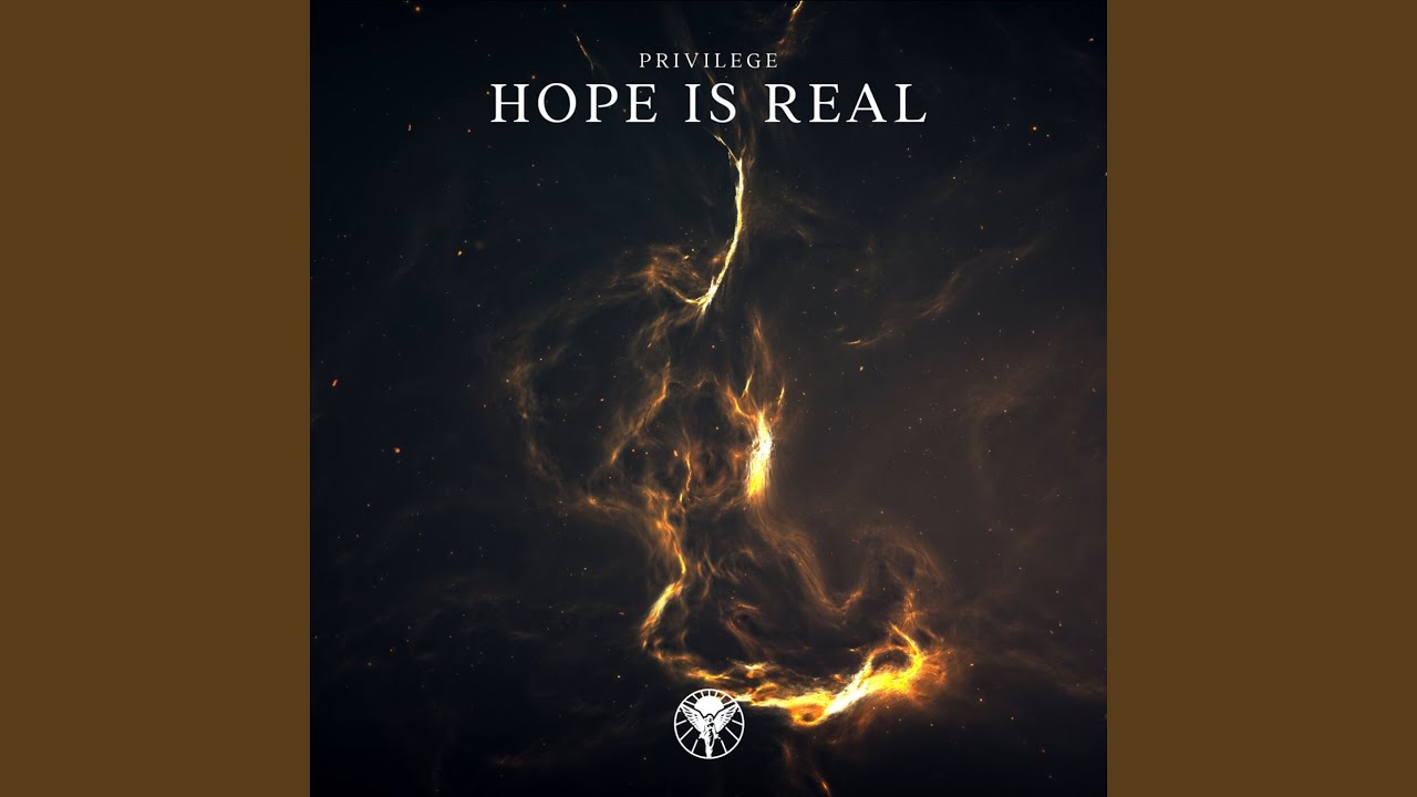Hope Is Real