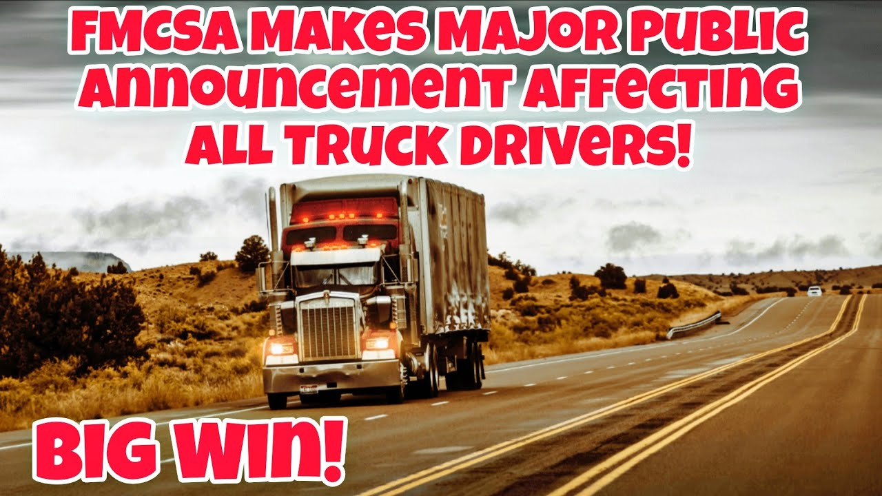 FMCSA Makes Major Public Announcement Affecting All Truck Drivers In America 