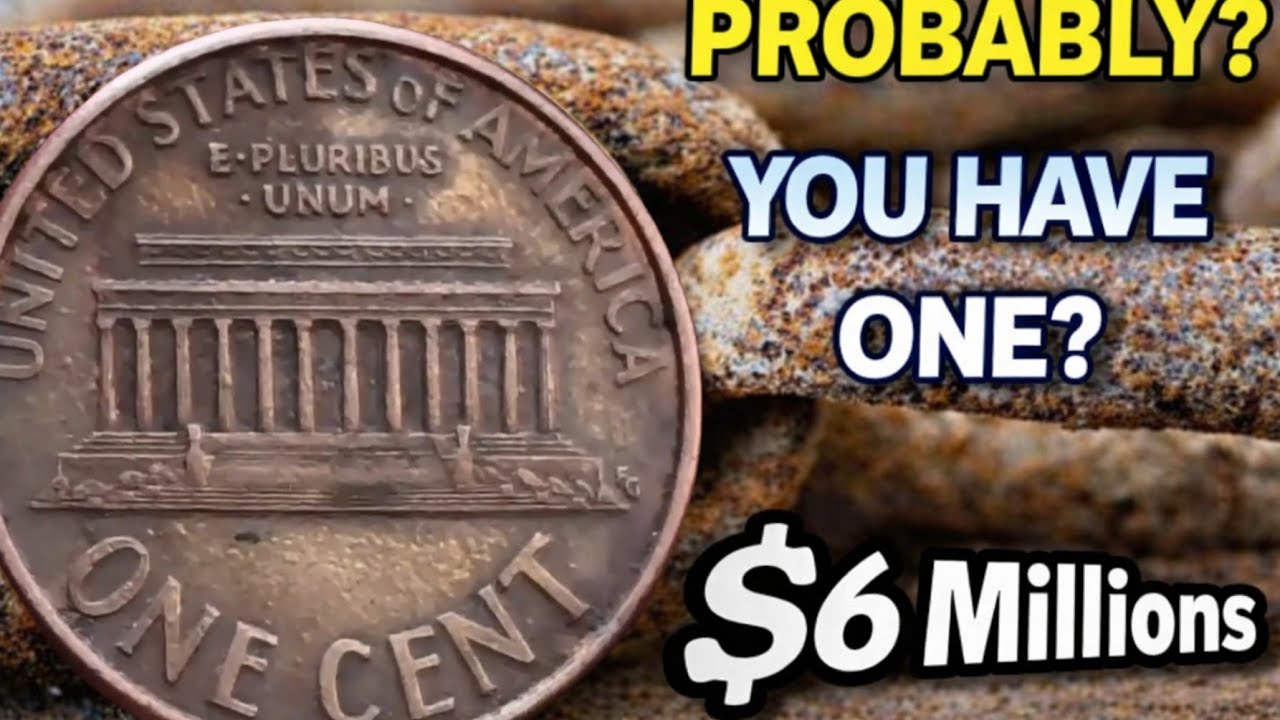 Top 5 Valuable One Cent Coins That Could Make You Rich