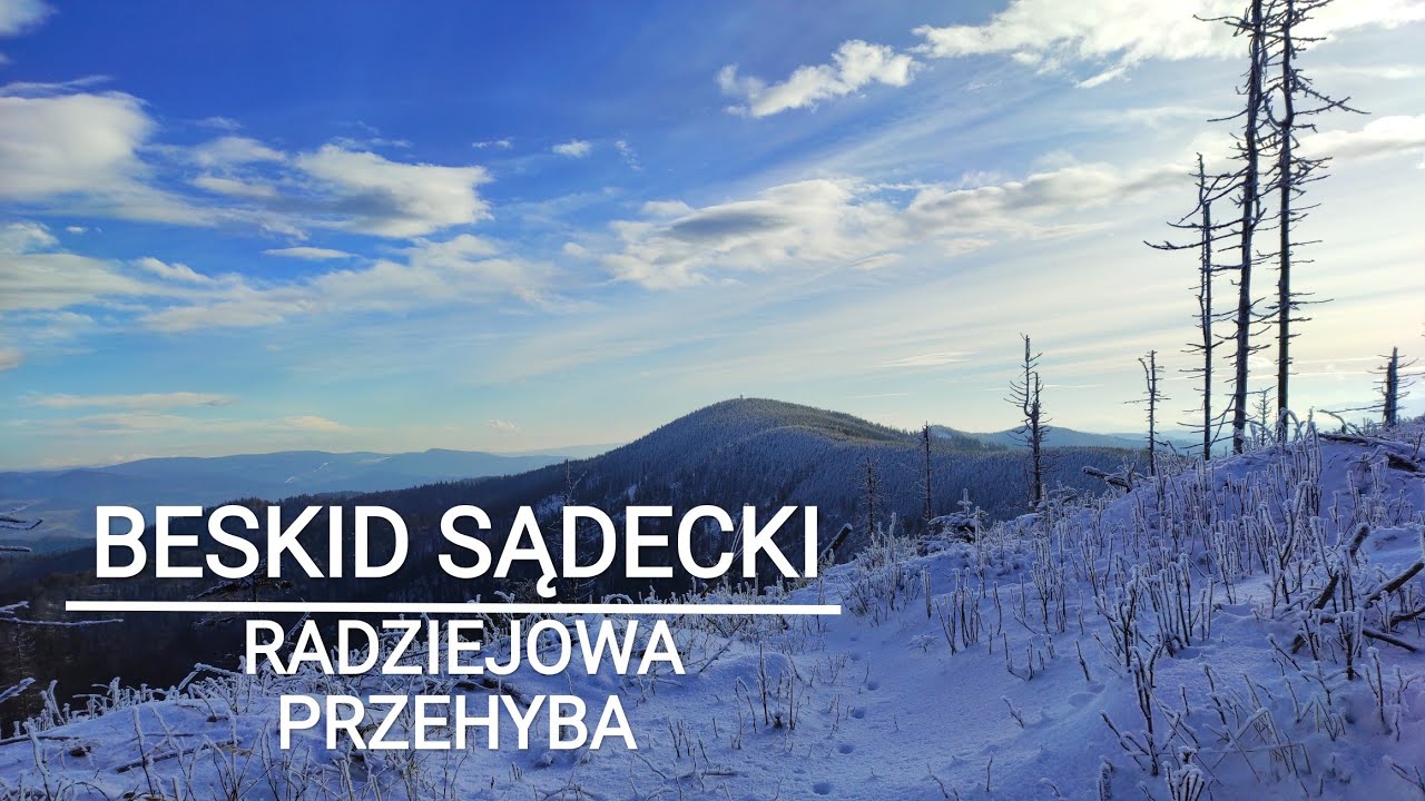 BESKID SĄDECKI: Rogacze • Radziejowa • Złomisty Wierch • Przehyba – (01.2021)
