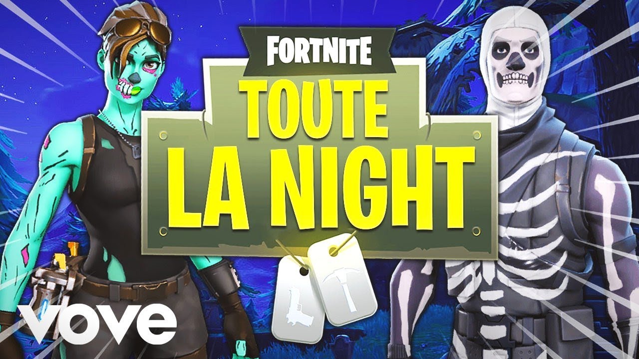 Tes'O // Toute la Night ( FORTNITE )