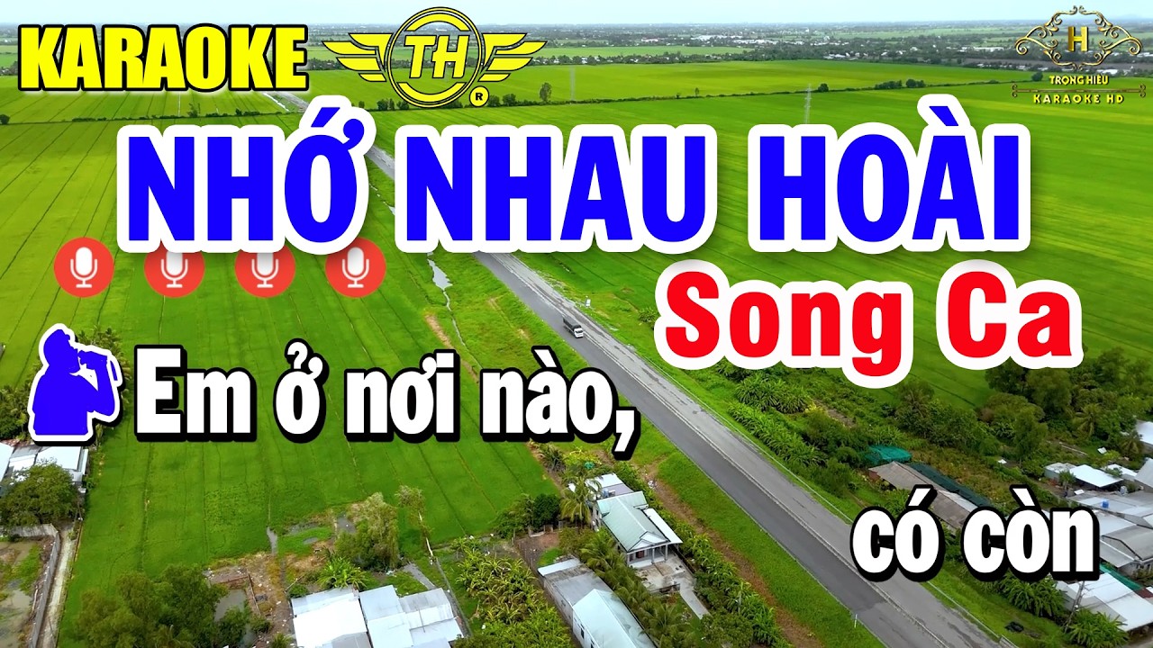Nhớ Nhau Ho&agrave;i Karaoke Song Ca &Acirc;m Thanh Nhạc Sống | Trọng Hiếu