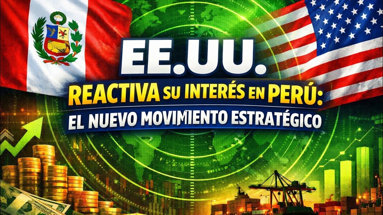 EE.UU. reactiva su interés en Perú: el nuevo movimiento estratégico