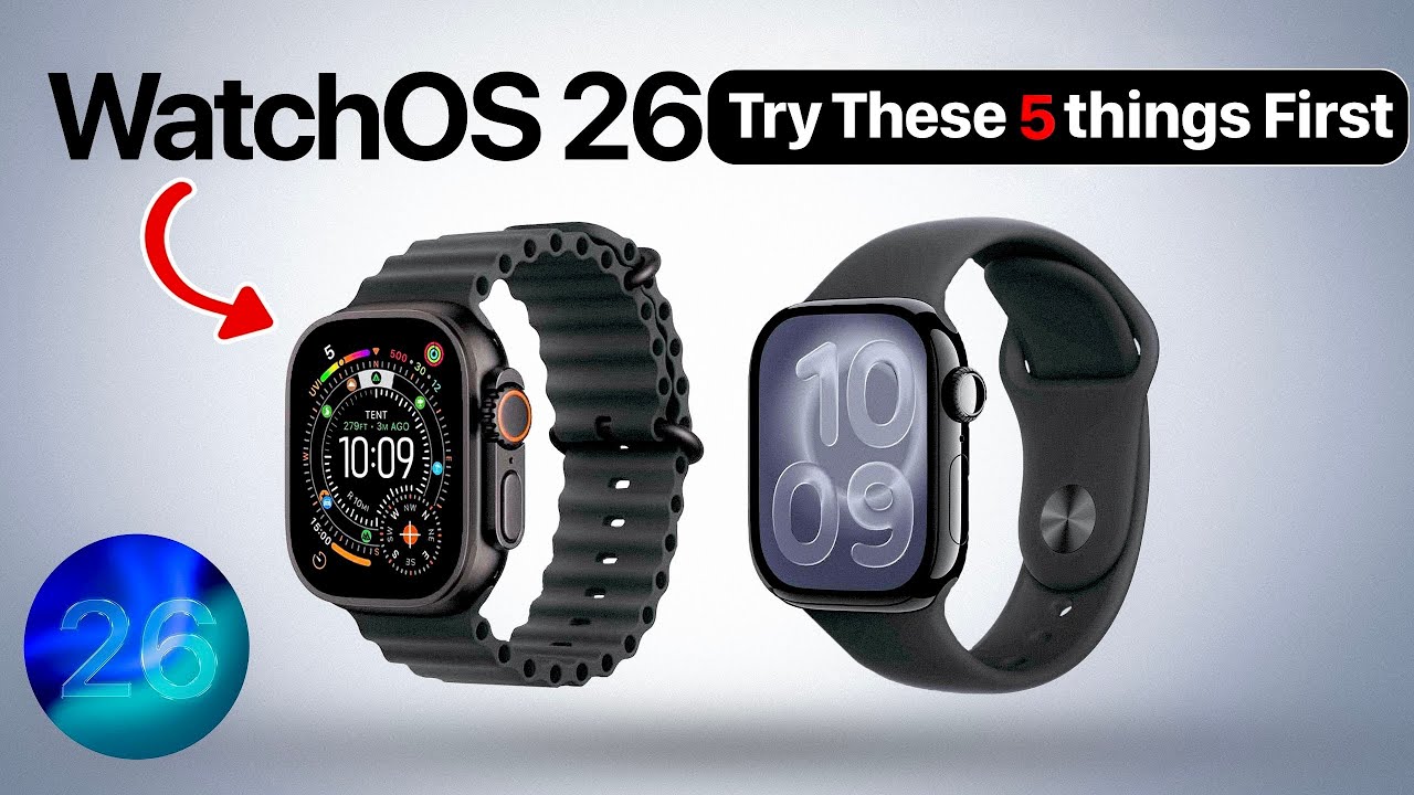 WatchOS 26 is GREAT - Try these 5 things FIRST!