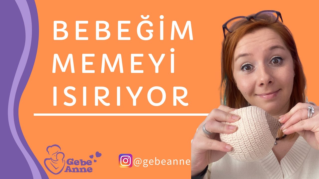 BEBEĞİM MEMEYİ ISIRIYOR