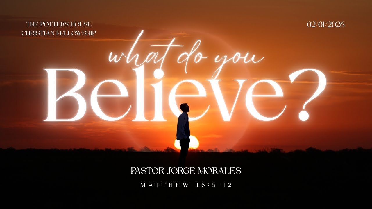 Sunday Morning Service | Pastor Jorge Morales "What Do You Believe?" | 02/01/2026