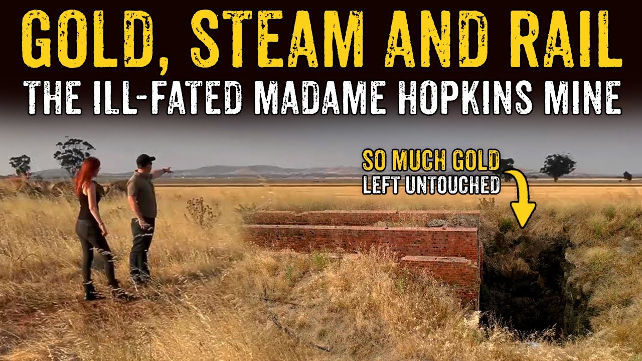 Gold, Steam and Rail: The Ill-Fated Madame Hopkins Mine