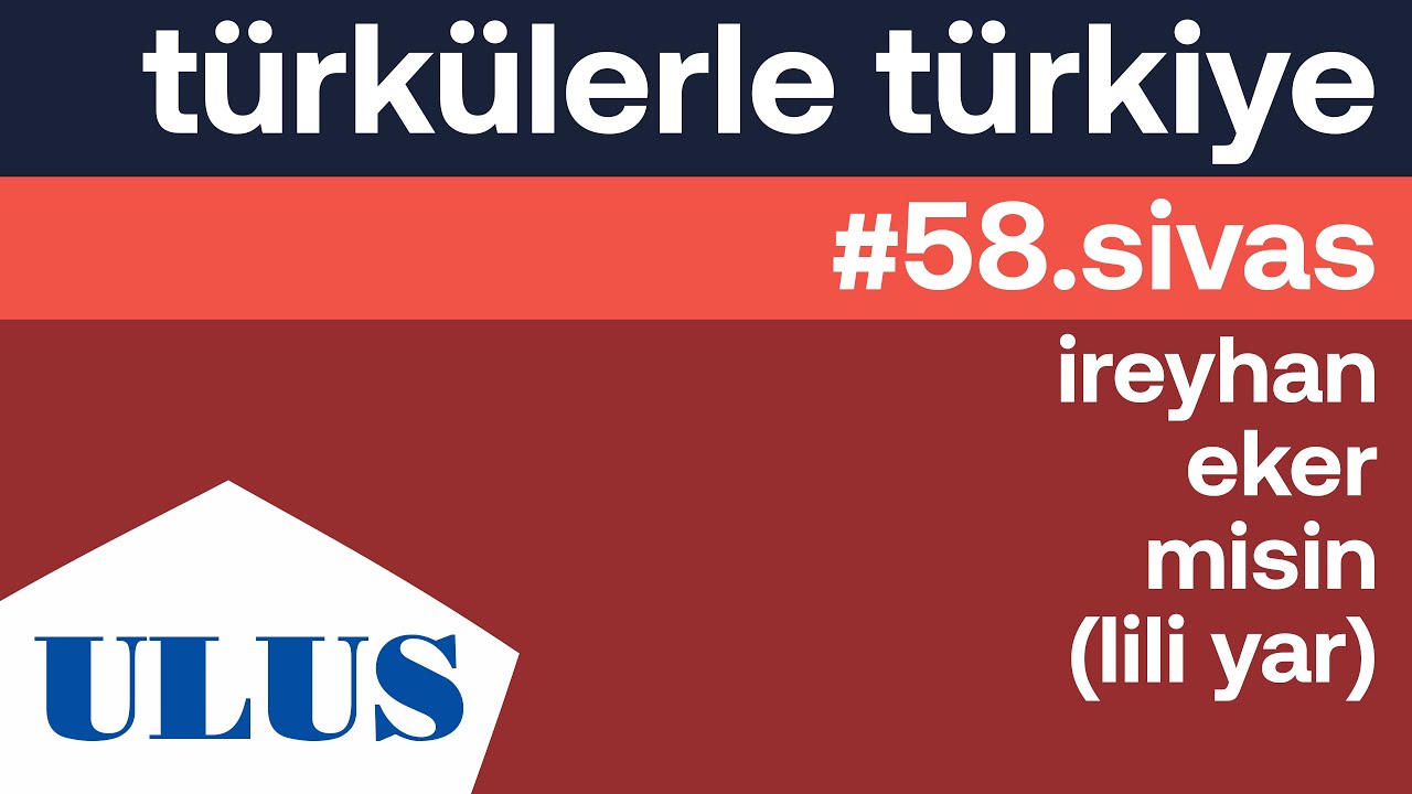 Gülay Özer - İreyhan Eker Misin (Lili Yar) | Sivas Türküleri