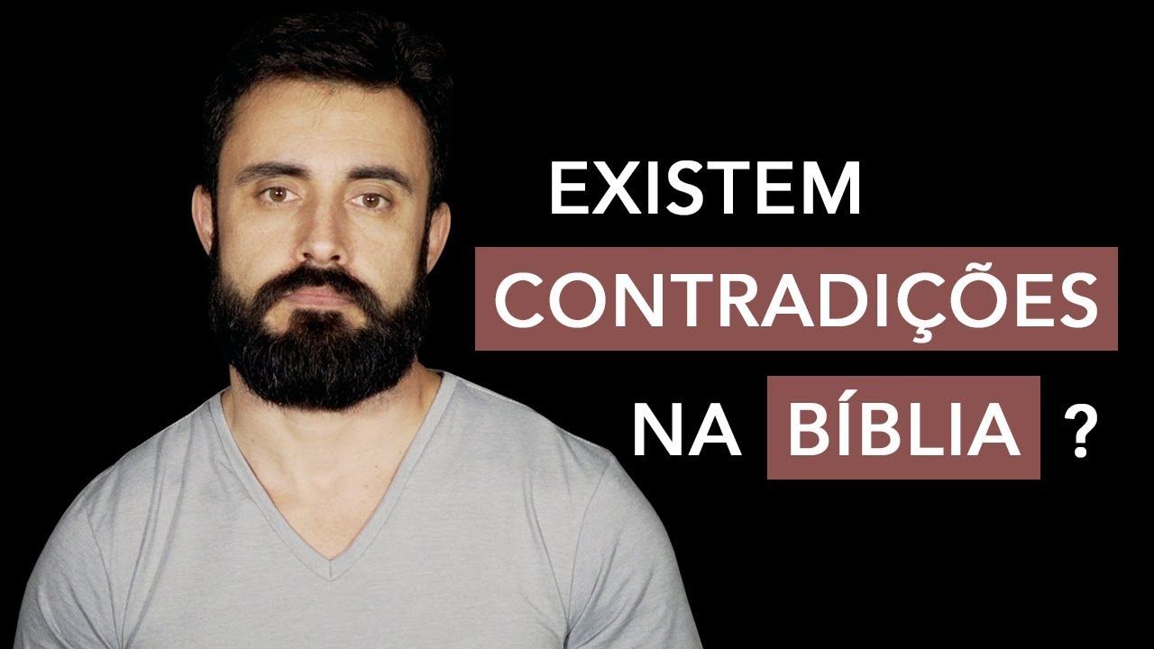 Existem Contradições na Bíblia? | Esdras Savioli