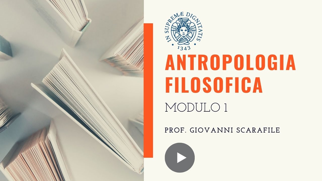 Antropologia filosofica 2021-2022. Modulo 1