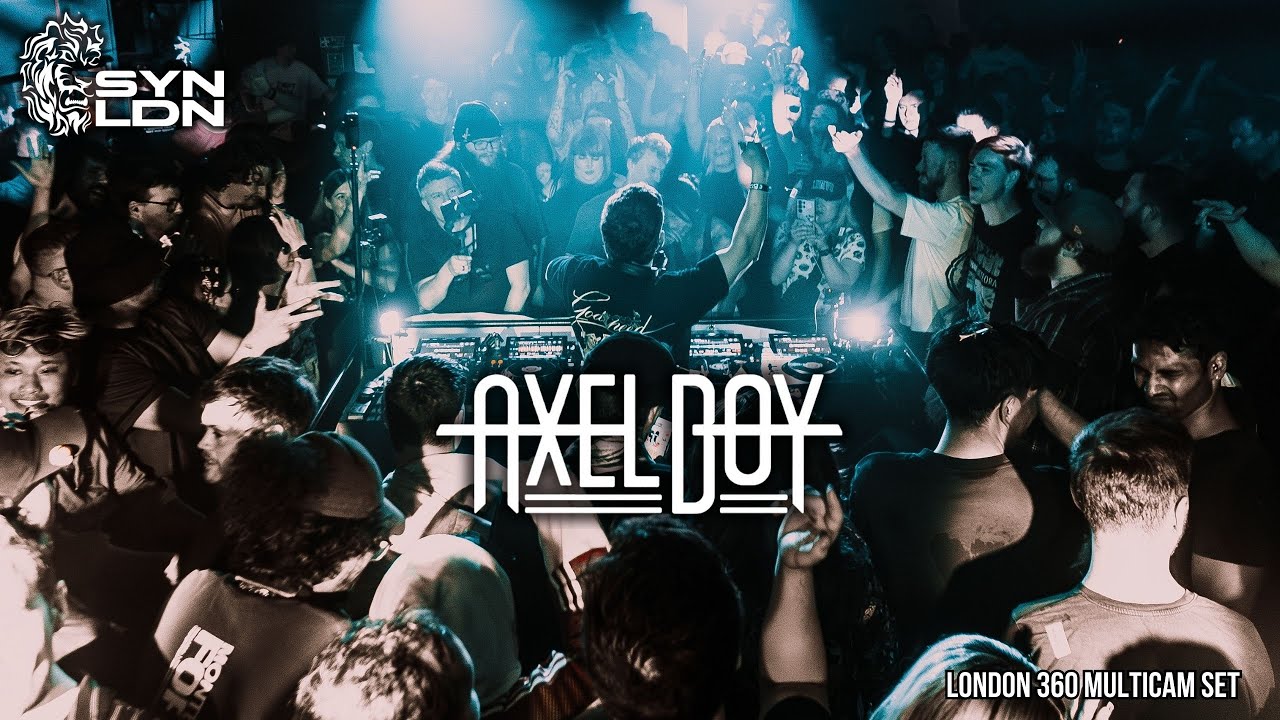 Axel Boy - Live at: SYNLDN Presents - Circus Records, 360!