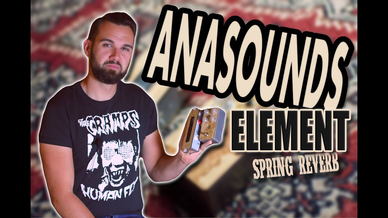 On teste la pédale Anasounds Element, et ça déboîte !