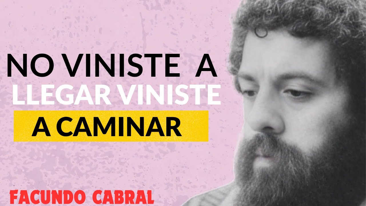 SOY CAMINO, NO DESTINO | LA VERDAD QUE LIBERA – FACUNDO CABRAL