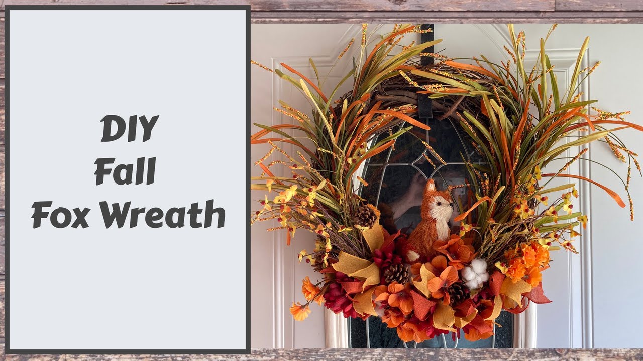 DIY Fall  Fox Wreath Fall 2020 Decor