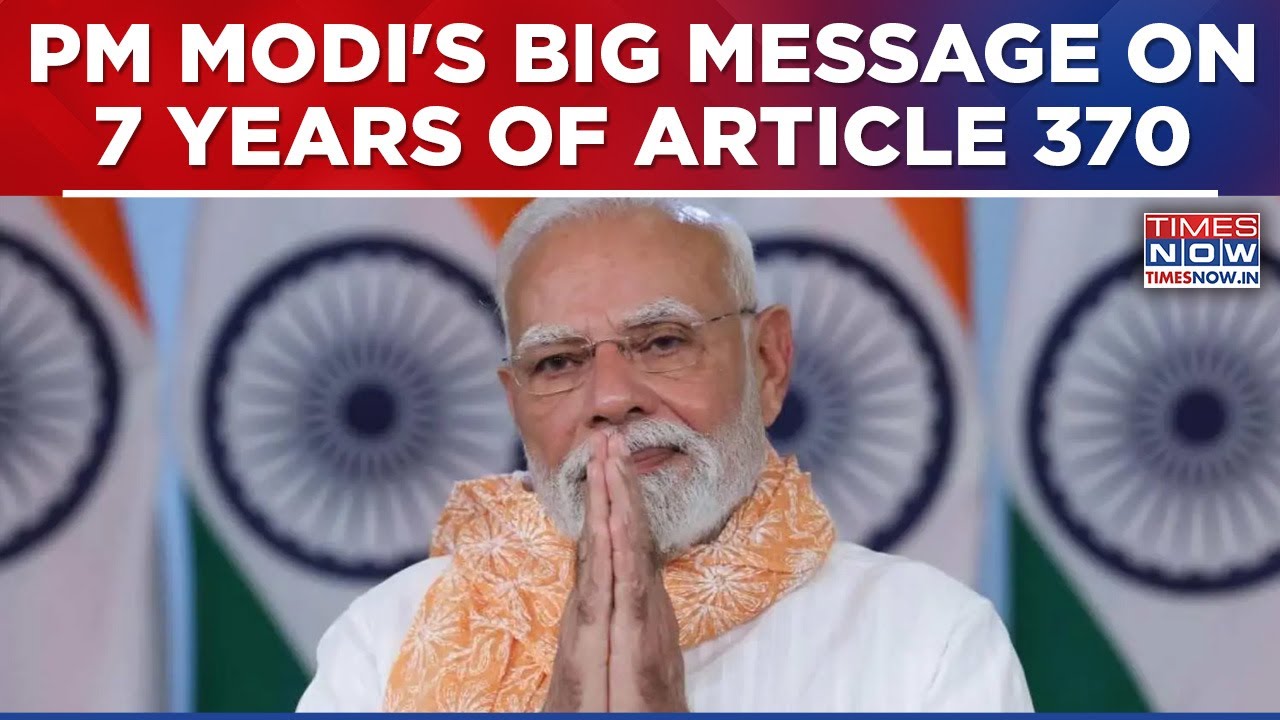 7 Years Of Article 370 Move: PM Modi Hails 'New Chapter' For J&K, Ladakh, Cites Infra, Edu &...