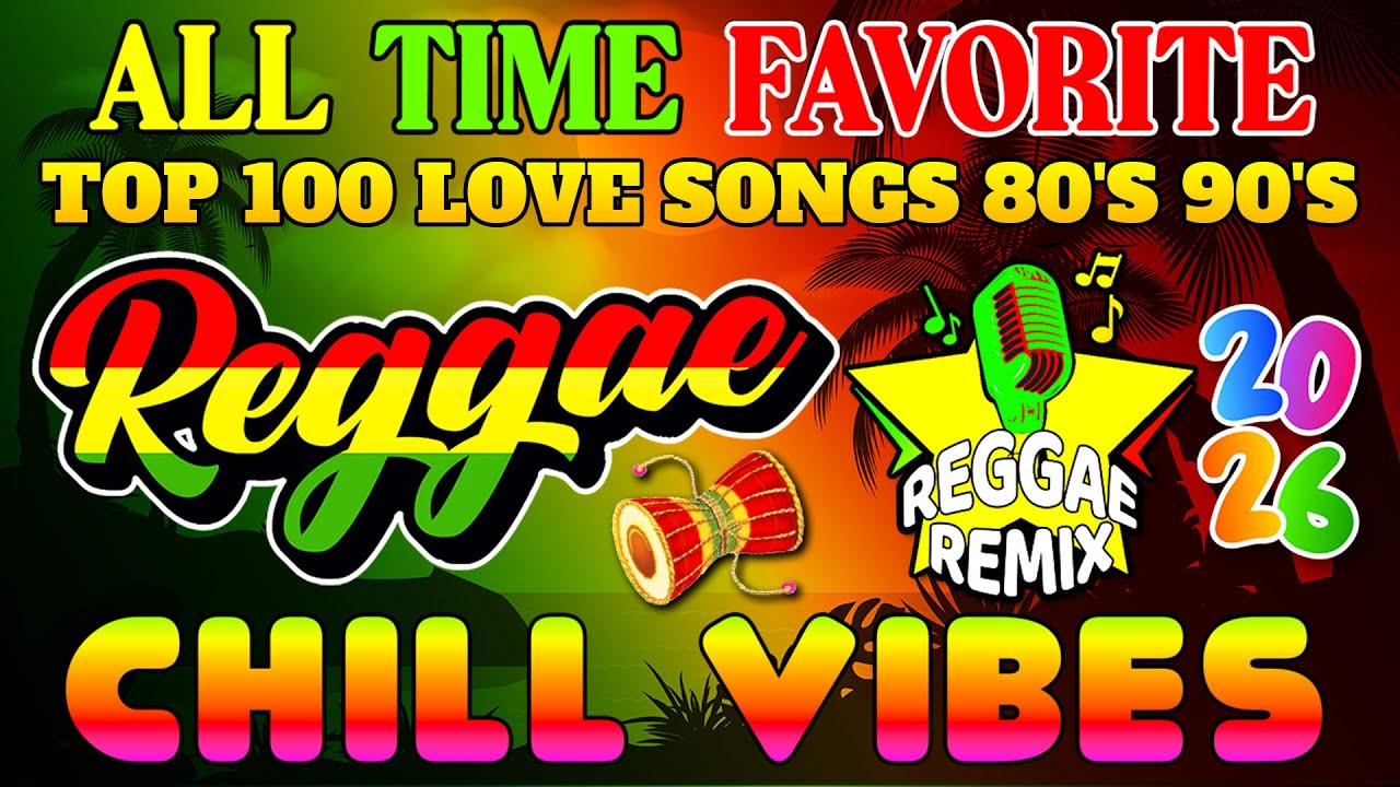 Best English Road Trip Songs 2025 🔥 Most Requested Reggae Love Songs All Time🔥 Best Reggae Mix 2026