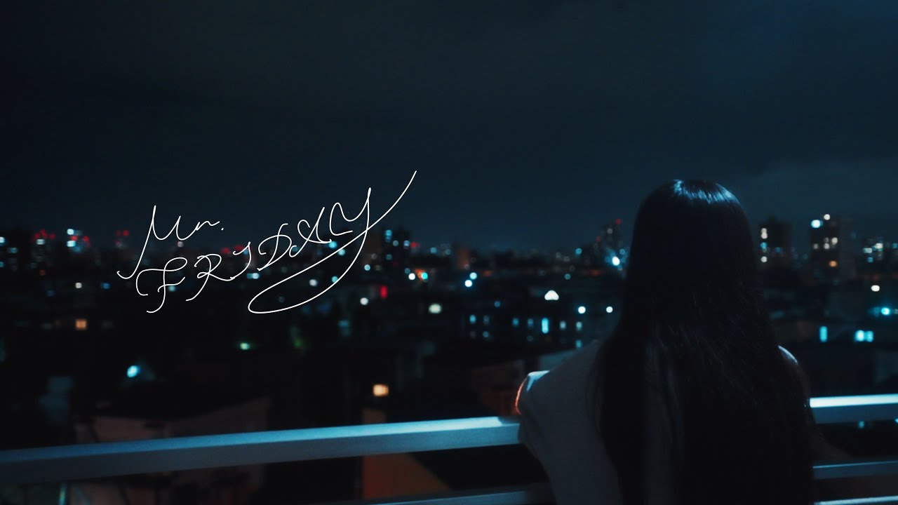 ガラスの靴は落とさない「Mr.FRIDAY」Music Video