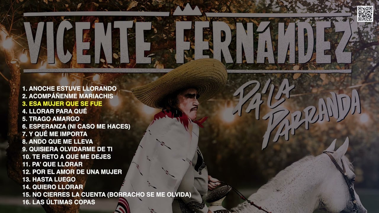 Vicente Fernández - Pa'La Parranda (Nuevo Álbum Completo 2024)