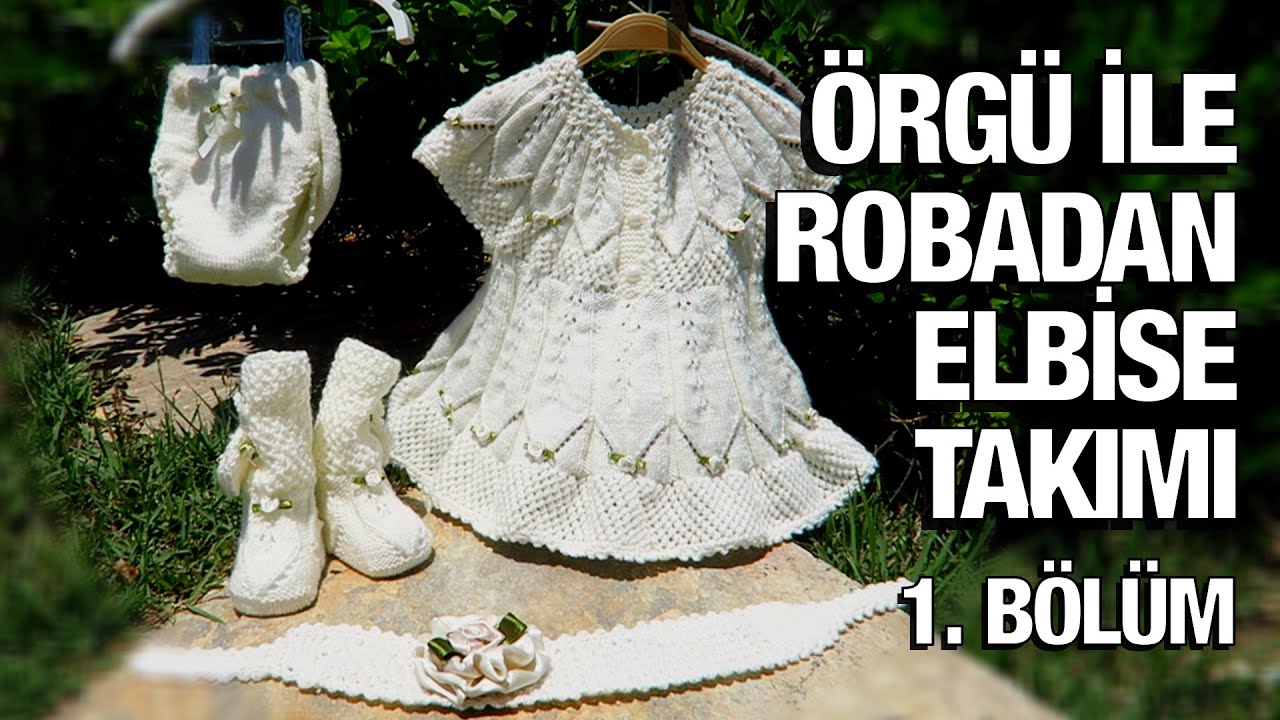 Örgü ile robadan kız elbise takımı - 37. Model (1/5) ● Örgü Modelleri