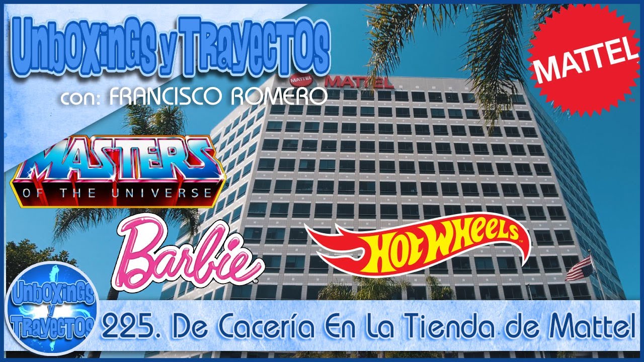 225. De Cacería En La Tienda de Mattel