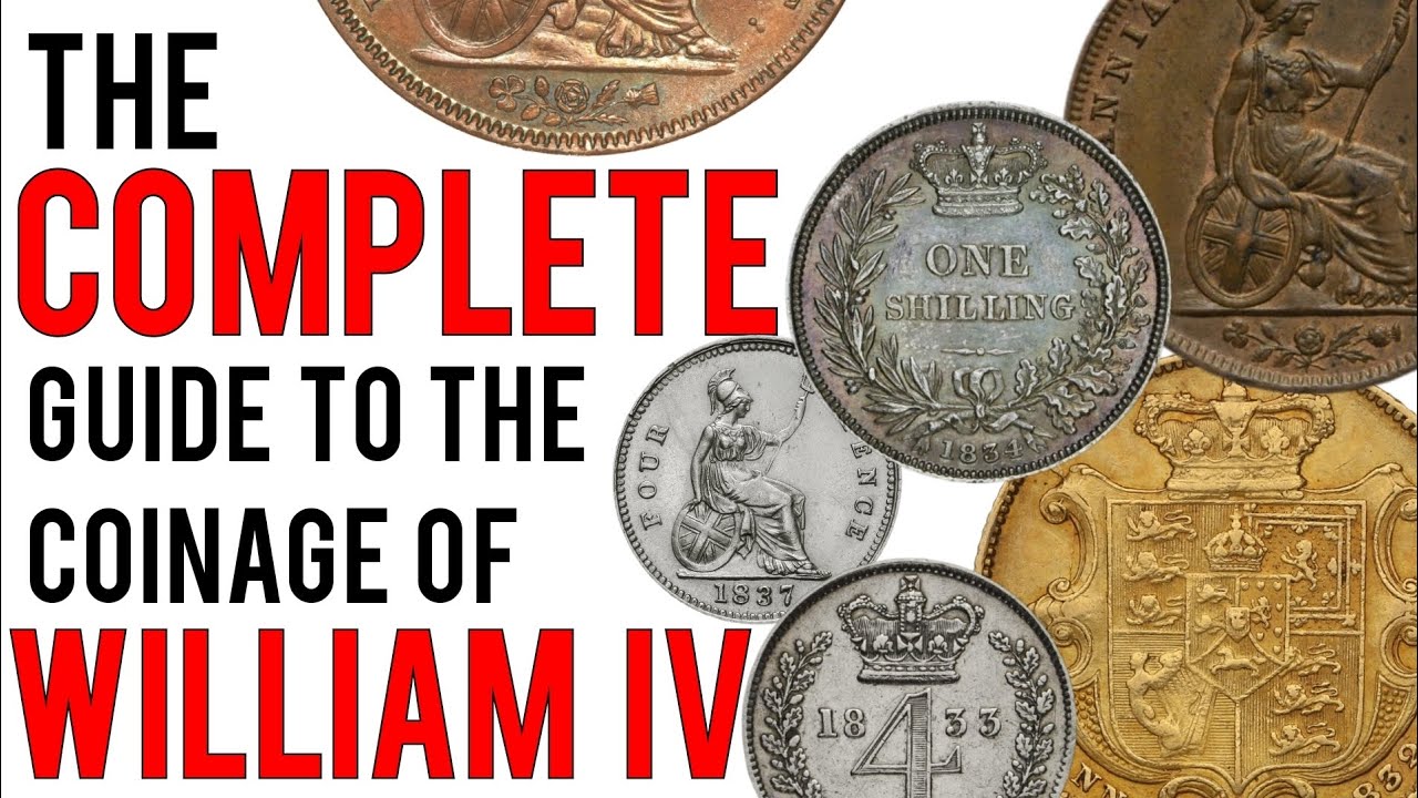 The Complete Guide to the Coinage of William IV