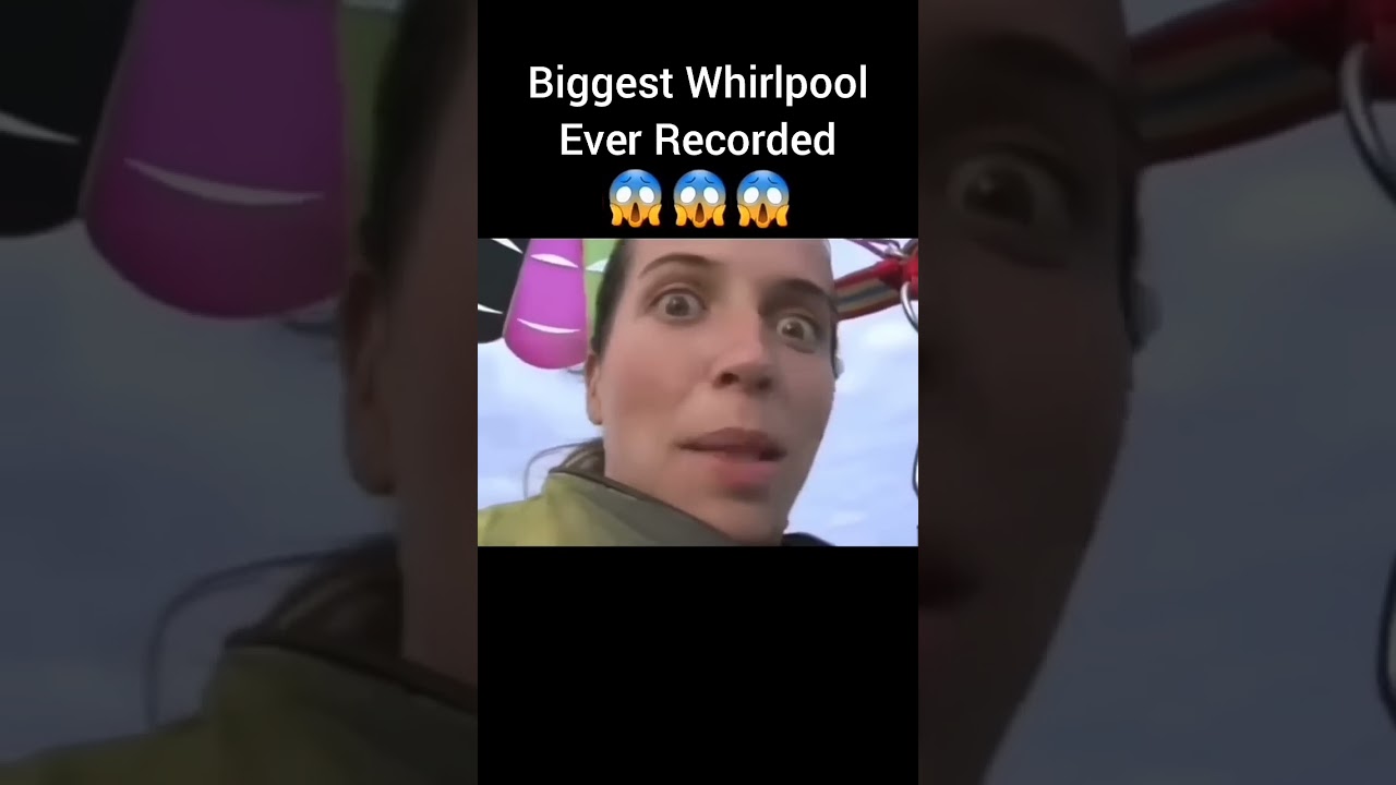 Biggest Whirlpool Ever Recorded 😱😱😱 | #scary #whirlpool