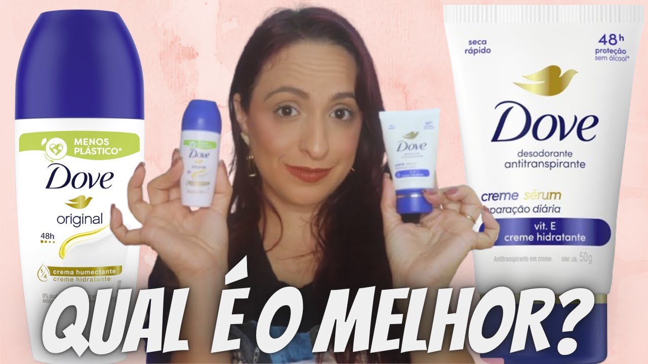 DESODORANTES DOVE ROLL ON X CREME | Qual é o melhor?