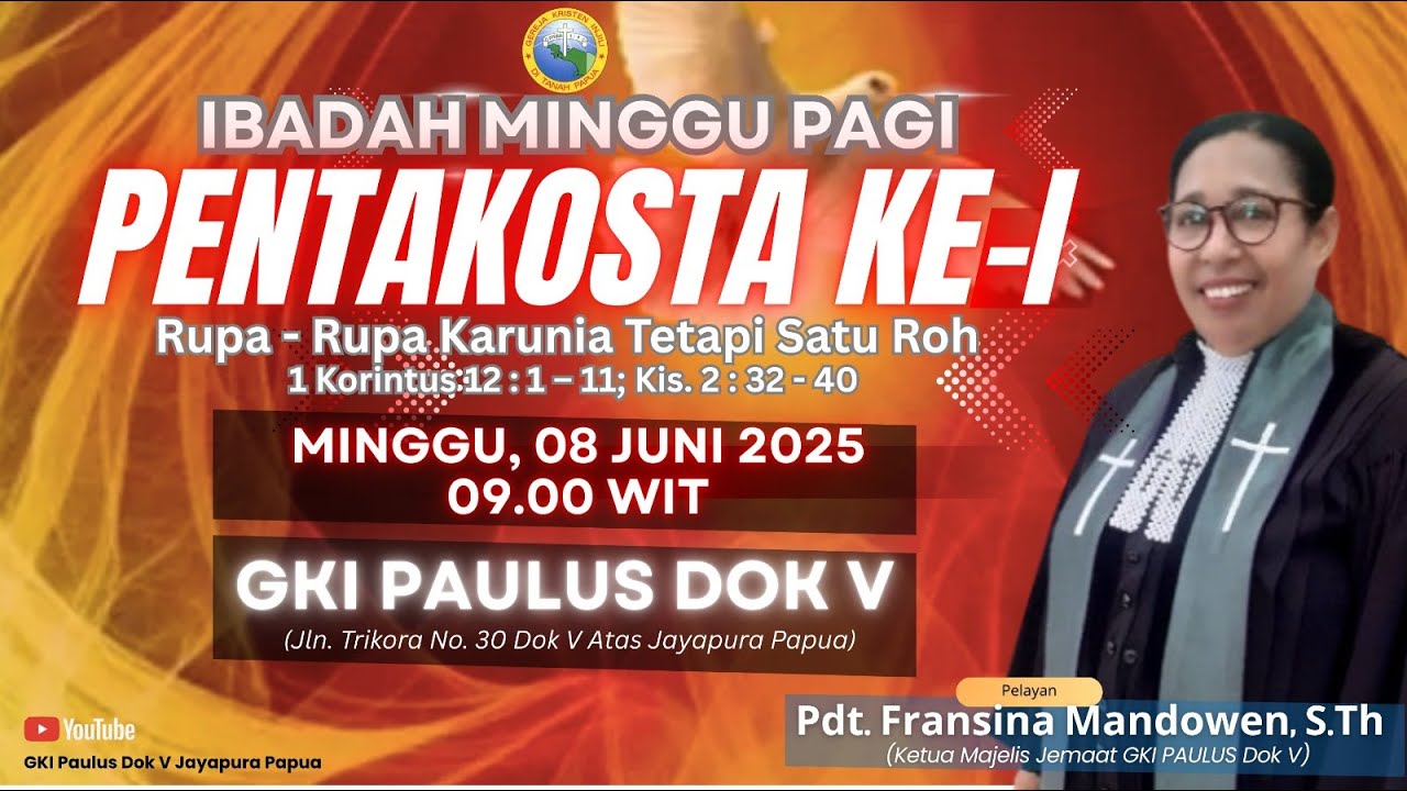 IBADAH MINGGU (PAGI) | 8 JUNI 2025 | DILAYANI Oleh : Pdt. Fransina Mandowen S.Th
