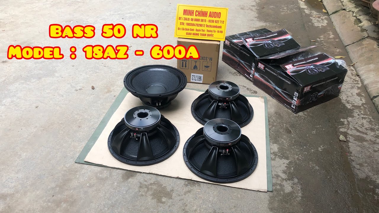 Loa Bass 50 NR | Model : 18AZ - 600A | Từ 220 Coil 100 | Loa Rời Gi&aacute; Rẻ